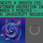Create A Smooth CSS Spinner Animation In Under 3 Minutes No JavaScript Needed