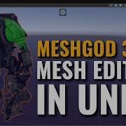 MeshGod 3000 The Ultimate Mesh Editing Toolbox For Unity