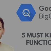 5 самых важных функций Google BigQuery