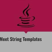 Java 21 Meet String Templates