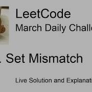 Daily Leetcode 336 Mar 02 2021 645 Set Mismatch