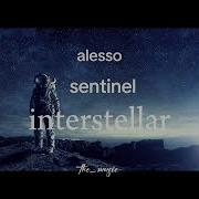 Alesso Sentinel Interstellar