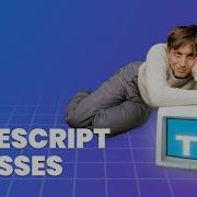 TypeScript Fundamentals 16 Classes Have Superpowers