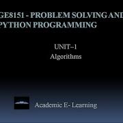 Lec 01 Algorithms Unit 1 GE8151 Problem Solving Python Programming