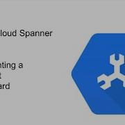 Implementing A Persistent Game Leaderboard With Cloud Spanner
