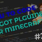 Spigot Tutorial How To Make Spigot Plugin Command Part 2 Minecraft Plugins