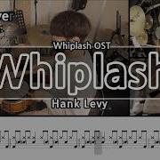 Whiplash Hank Levy Whiplash OST Drum Cover Drum Score 드럼악보 드럼커버