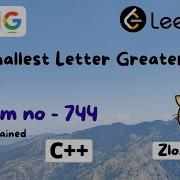 Find Smallest Letter Greater Than Target C Leetcode Problem Number 744 In CPP ZlozieCode Code