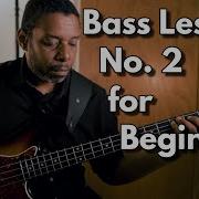 How To Master Bass Basics Lesson Number 2 For Beginners
