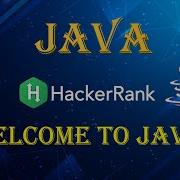 1 Welcome To Java Java HackerRank Solutions