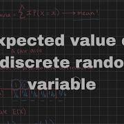 Expected Value Of A Discrete Random Variable Further Statistics Lesson 1