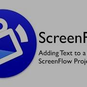 ScreenFlow Tutorial Adding Text To A ScreenFlow Project