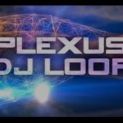 Plexus DJ Loop V1