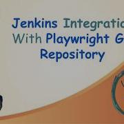 Jenkins Integration With Playwright Git Repository CI Using Jenkins Ngrok Playwright Tutorial
