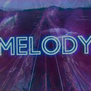 Sigala Melody Lyric Video