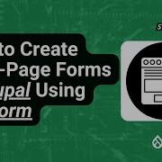 How To Create Multi Page Forms In Drupal Using Webform