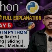 Day 05 String In Python Indexing Slicing String Methods Explained मर ठ मध य Full Guide