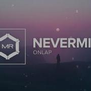 ONLAP Nevermind HD