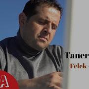 Taner Mutlu Felek Uzun Hava 2021 Resmi Video