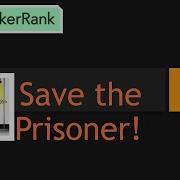 Save The Prisoner