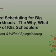 Optimized Scheduling For Big Data Workloads The Why What Rahul Sharma Wilfred Spiegelenburg