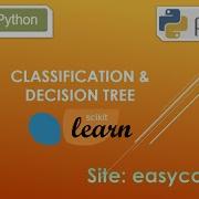 Easy AI With Python Tutorial Classification Decision Tree With Scikit Learn