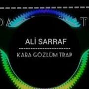 Kara Gözlüm Trap Remix