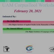 The UAM CorpusTool Workshop Animated By Dr Ameni Hlioui Dr Najla Fki