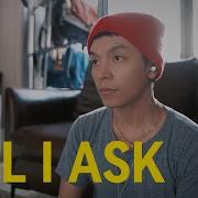 All I Ask Adele Bruno Mars Cover