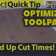 Optimizing Toolpaths Strategies Vectric VCarve Aspire Cut2D Quick Tip