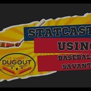 Statcast 101 Using Baseball Savant S Player Pages