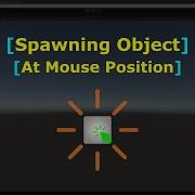 Spawning Object At Mouse Position In Unity Game Engine