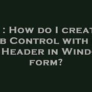 C How Do I Create A Tab Control With No Tab Header In Windows Form