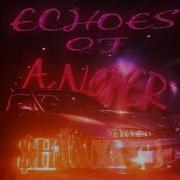ECHOES OF ANGER