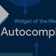 Autocomplete Widget Of The Week