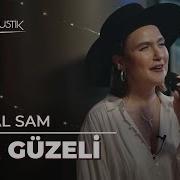 Şevval Sam Gül Güzeli Çok Akustik