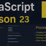 JavaScript Lesson 23 Promises Promise Chaining Promise All Promise Race Error Handling