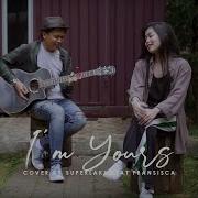 I M Yours Jason Mraz Superlaks Ft Fransisca Cover