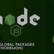 Node Js Tutorial 55 Global Packages