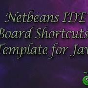 Netbeans IDE KeyBoard Shortcuts Code Template For Java