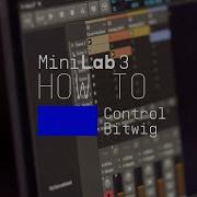 MiniLab 3 How To Control Bitwig