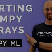 Правильная сортировка массивов Numpy Numpy для машинного обучения 7