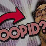 Am I Stooopid