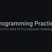 C Programming Examples 10 5 Creating Constructor Chaining