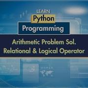 Python Full Course Day 4 Arithmetic Operators Practice Relational Logical Operators Explained