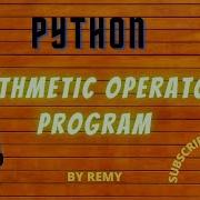 Arithmetic Operators Program In Python