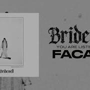 Bridewell Facade Official Audio