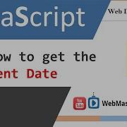 JavaScript How To Get The Current Date