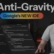 Google Anti Gravity IDE AI Based Code Editor