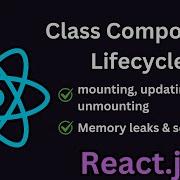 React Class Component Lifecycle Methods A Deep Dive Tutorial 12